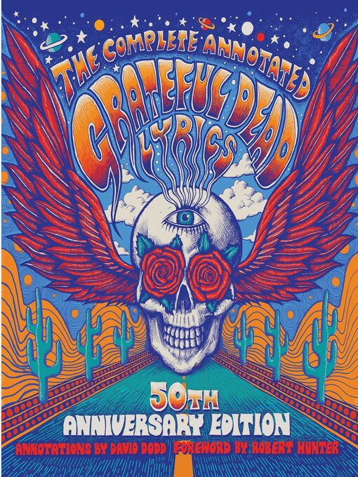 Title details for The Complete Annotated Grateful Dead Lyrics by David G. Dodd - Available